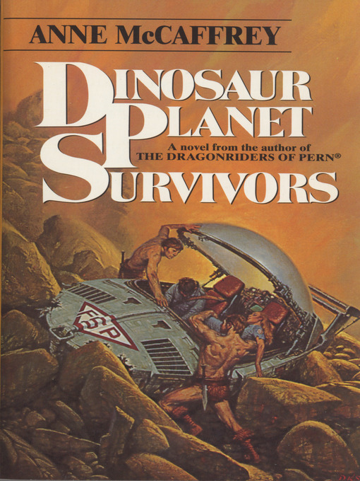 Title details for Dinosaur Planet Survivors by Anne McCaffrey - Available